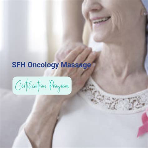 Sfh Oncology Massage Seminars For Health
