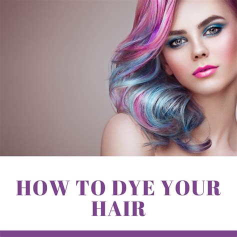 Top 48 Image How To Dye Hair Vn