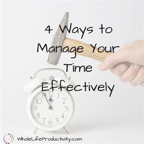 4 Ways To Manage Time Effectively Laura Earnest