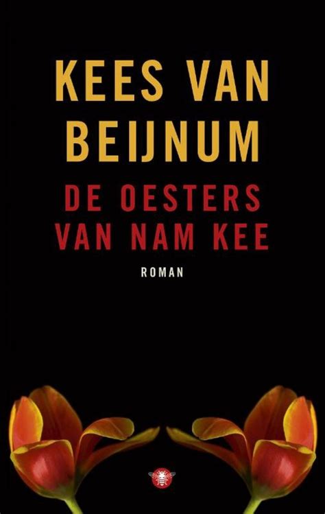 De Oesters Van Nam Kee Kees Van Beijnum 9789023486596 Boeken