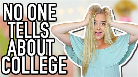 WHAT NO ONE TELLS YOU ABOUT COLLEGE YouTube