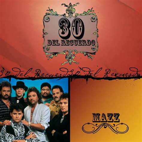 ‎30 Del Recuerdo Mazz By Mazz On Apple Music
