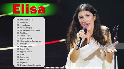 Elisa Le Migliori Canzoni Dell Album Completo 2022 Le Migliori