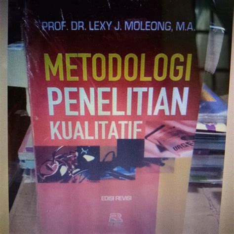 Jual Buku Metodologi Penelitian Kualitatif Lexy J Moleong Di Lapak Toko