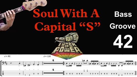 Soul With A Capital S Tower Of Power How To Play Bass Groove Cover