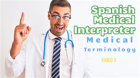 Medical Terminology For Spanish Interpreters Vocabulary Roots And