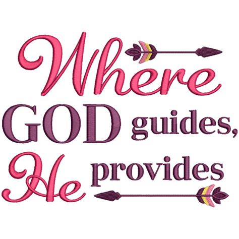 Where God Guides He Provides Religious Filled Machine Embroidery Design ...