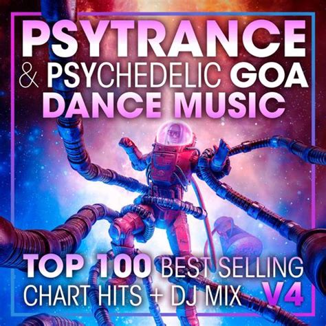 Space Tripper From Psy Trance And Psychedelic Goa Dance Music Top 100