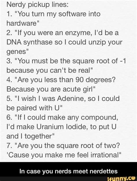 How To Pick Up Chicks The Nerdy Way Dremstuff Pick Up Line