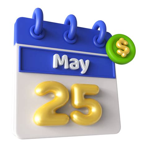 May 25th Calendar 3d With Dollar Symbol 34339321 Png