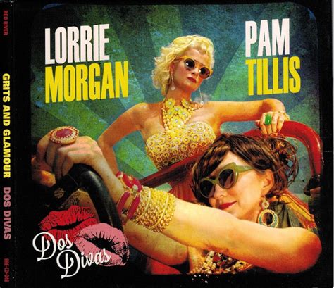 Lorrie Morgan And Pam Tillis Grits And Glamour Dos Divas 2013 Cd