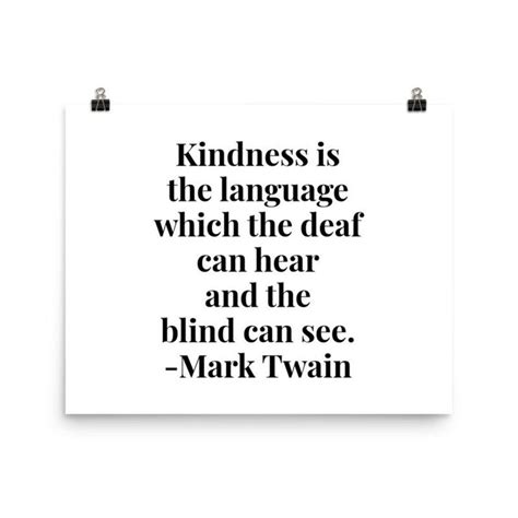 Mark Twain Quote Kindness Is The Language Print Poster Etsy