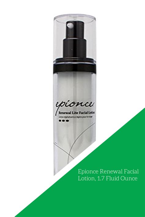 Epionce Renewal Facial Lotion, 1.7 Fluid Ounce | Facial lotion, Lotion, Anti aging lotion