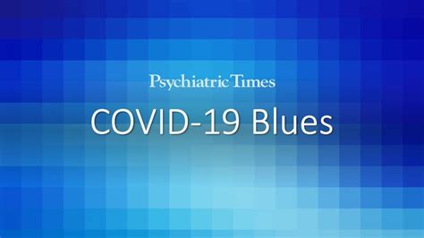 Covid 19 Blues