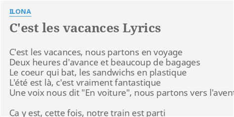 Cest Les Vacances Lyrics By Ilona Cest Les Vacances Nous