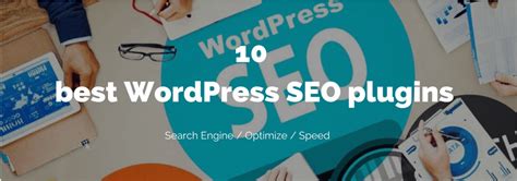 10 Best Wordpress Seo Plugins And Tools Improve Your Rankings