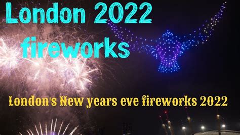 Londons New Years Eve Fireworks 2022 Youtube