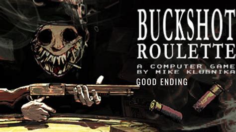 Buckshot Roulette Full Game Walkthrough Good Ending Youtube