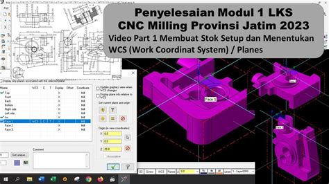 Mastercam X Lks Cnc Milling Jatim M Video Part Membuat Stock Setup Menentukan Wcs