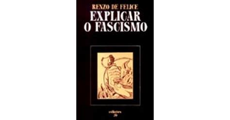 Explicar O Fascismo De Renzo De Felice Isbn9789724402703 Livrosnet