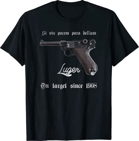 Luger On Target Since 1908 Pistol 38 9mm T Shirt Uk