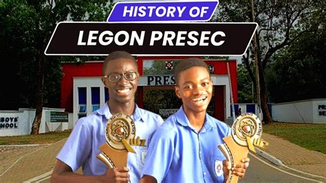 Discover Presec Legon Boys Senior High Schools Rich History Youtube