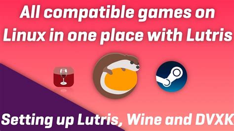 Windows Steam Games With Lutris Install Guide Wine DXVK Drivers YouTube