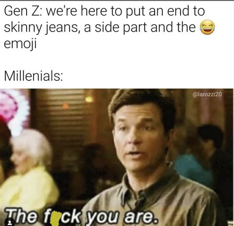 More Millennial Memes To Make You Feel Old Truth Be Told Memes