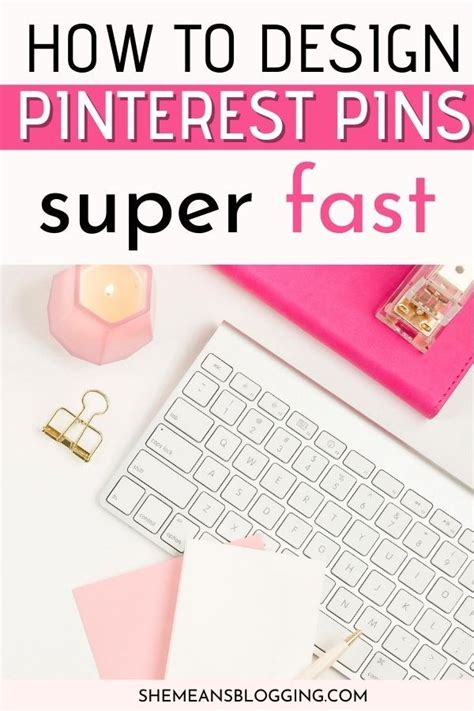 How To Create Fast Pins On Pinterest Now You Can Start Creating