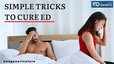 Simple Tricks To Cure Ed Ed Generic Store