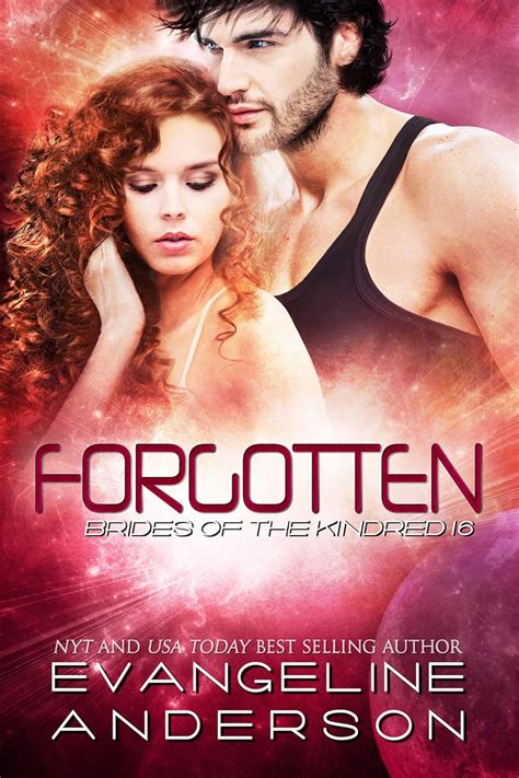 Forgotten Book 16 Of The Brides Of The Kindred Alien Shapeshifter