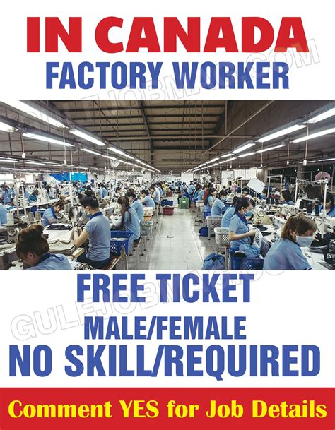 In terms of job titles that are in high demand in dubai and have many jobs. Factory worker vacancy in Canada - Gulf Job Mag