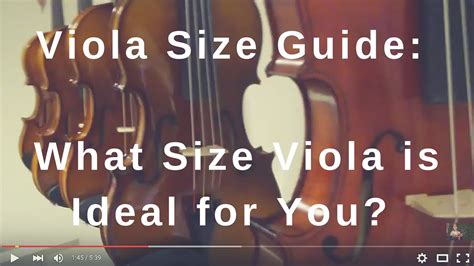 Viola Size Guide What Size Viola Is Ideal For You Youtube