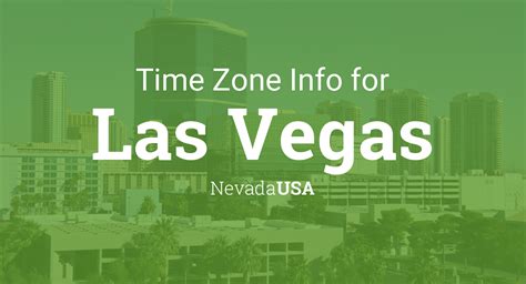 Time Zone And Clock Changes In Las Vegas Nevada Usa