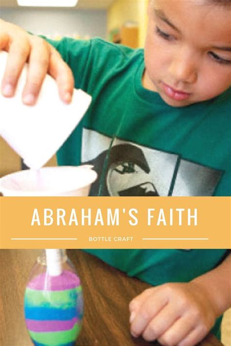 Abraham Faith Bottles Craft Bible School Crafts Bible Lessons For