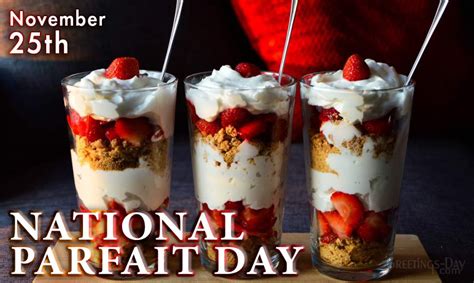 National Parfait Day Celebratedobserved On November 25 2022 ⋆