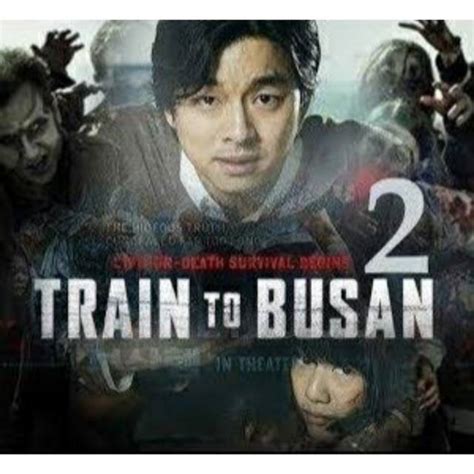 Sinopsis train to busan 2: Nonton Film Train To Busan 2 Peninsula (2020) Sub Indo ...