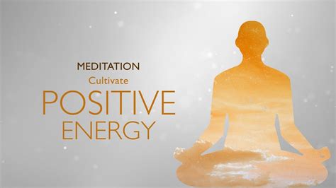 Meditation Cultivate Positive Energy Meditations For Universal Peace