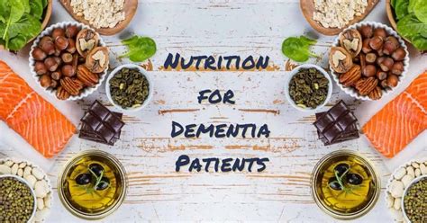 Nutrition For Dementia Patients How To Keep Your Loved Ones Nourished