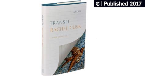 Review Rachel Cusks ‘transit Offers Transcendent Reflections The
