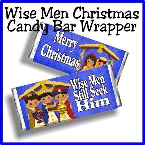 Get these free printable christmas candy bar wrappers that you can print at home. Wise Men Still Seek Him Christmas Candy Bar Wrapper ...