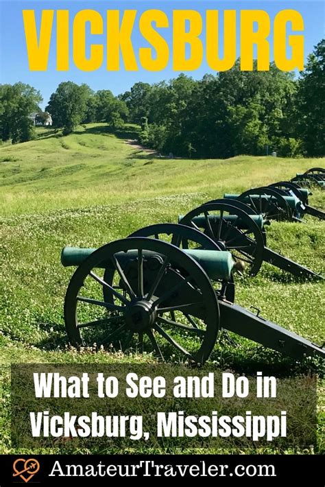 What To See And Do In Vicksburg Mississippi