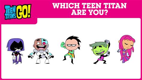 Which Teen Titan Are You Teen Titans Go Cartoon Network Uk