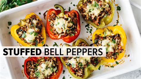Stuffed Peppers Stuffed Bell Peppers Recipe Meal Prep Tips Youtube