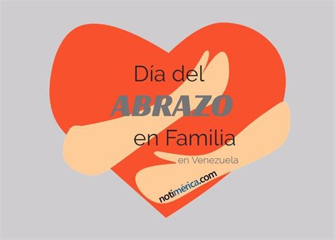 11 de noviembre Día del Abrazo en Familia en Venezuela por qué se