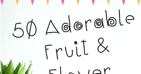 Quirky Bohemian Mama A Bohemian Mom Blog 50 Adorable Fruit And