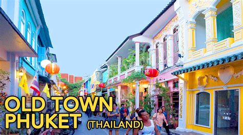 Phuket Old Town Thailand Walk In The Old City Part Youtube