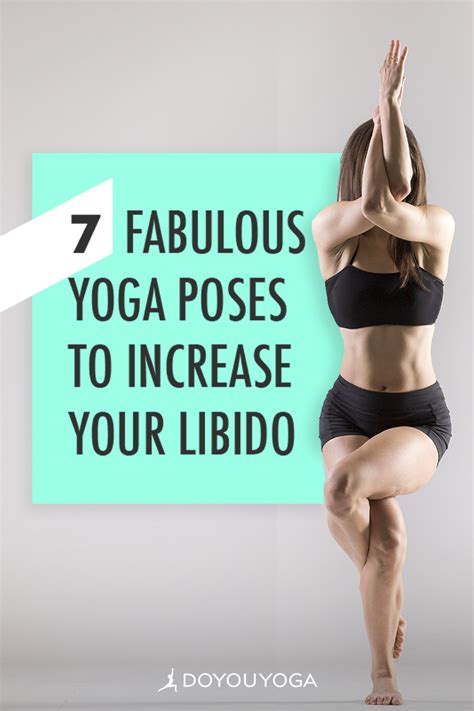 7 Fabulous Yoga Poses To Increase Your Libido Yoga