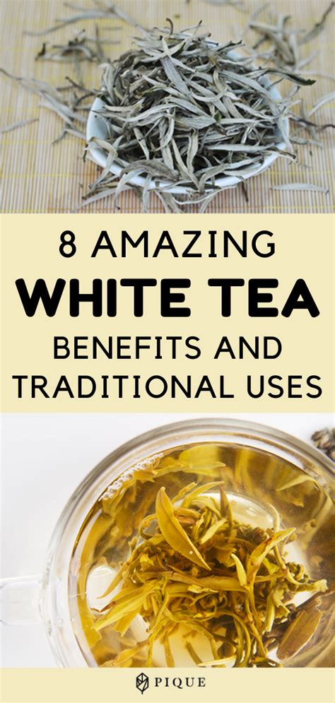 8 Amazing White Tea Benefits And Traditional Uses Pique White Tea