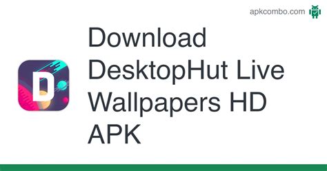 Desktophut Live Wallpapers Hd Apk Android App Free Download